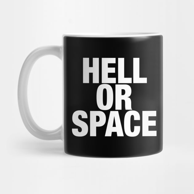 Hell or Space by The Cryptonaut Podcast 